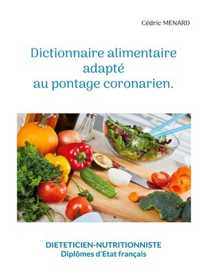 cover image of Dictionnaire alimentaire adapté au pontage coronarien.